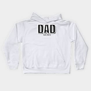 Dad Est 2024 Soon To Be Dad First Time Dad Kids Hoodie